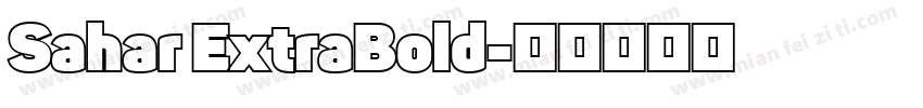 Sahar ExtraBold字体转换